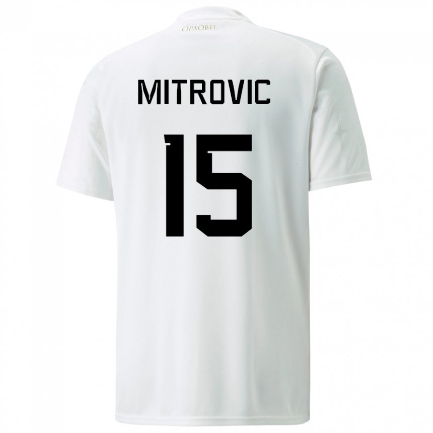 Enfant Maillot Serbie Stefan Mitrovic #15 Blanc Tenues Extérieur 22-24 T-shirt Suisse